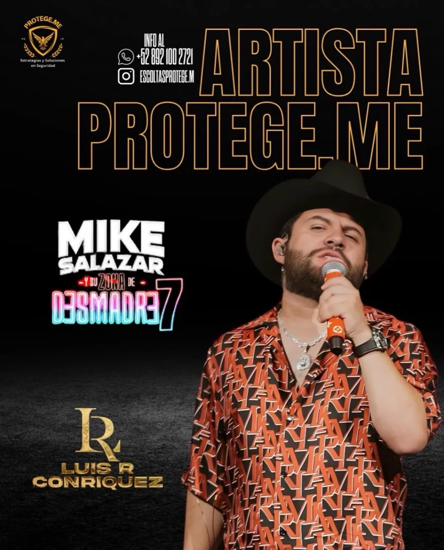 Mike Salazar y Luis R Conriquez: experiencia de Protégeme en seguridad artística y eventos